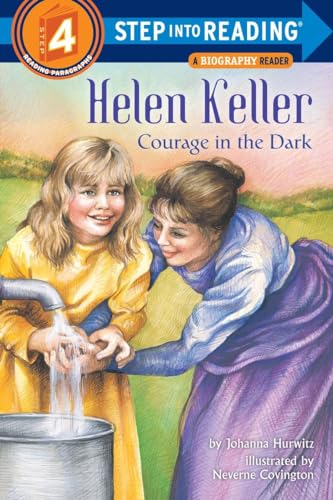 Helen Keller: Courage in the Dark (Step-Into-Reading, Step 4)