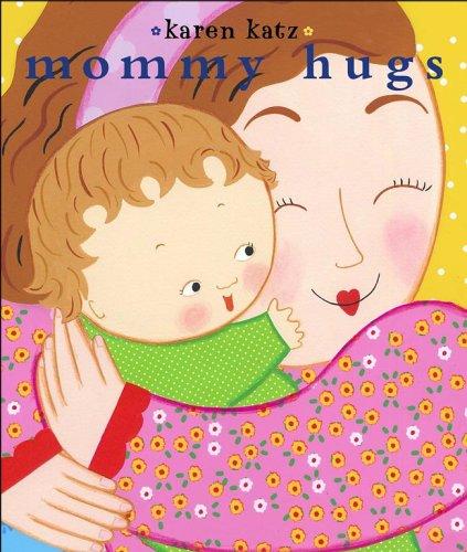 Mommy Hugs (Classic Board Book)