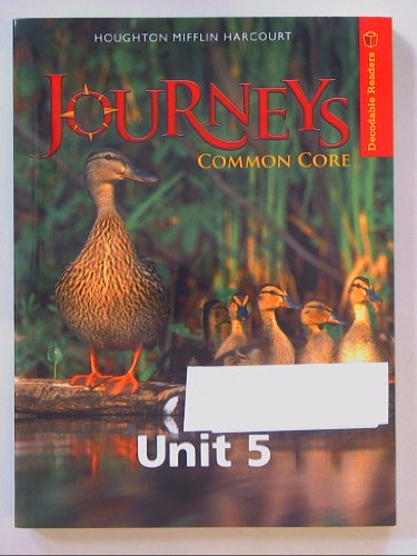 Journeys: Decodable Reader Unit 5 Grade 1