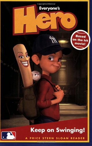 Keep on Swinging!: Everyone's Hero (Price Stern Sloan Reader)