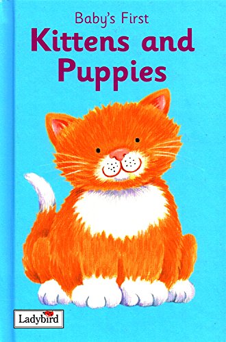 Kittens and Puppies (First Picture Word Books)