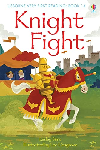 Knight Fight (Usborne Very First Reading)