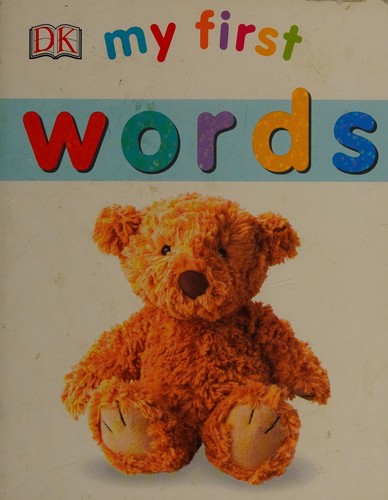 My First Words (My 1st Board Books)