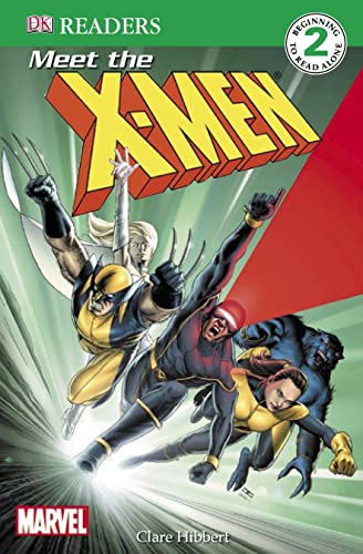 Meet the X-Men: X-Men Reader Level 2 (DK Reader Level 2)