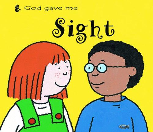 God Gave Me Sight (Senses (Board Books))