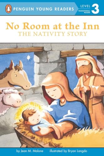 No Room at the Inn: The Nativity Story (Penguin Young Readers, L3)