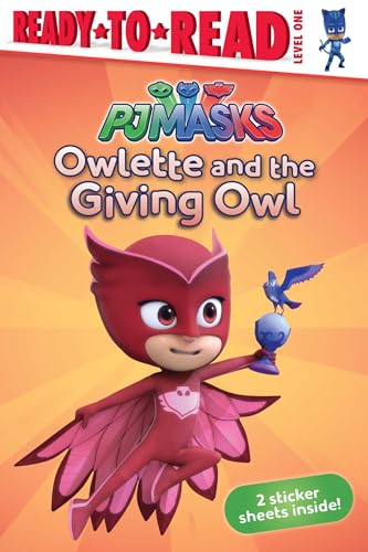 Owlette and the Giving Owl (PJ Masks)