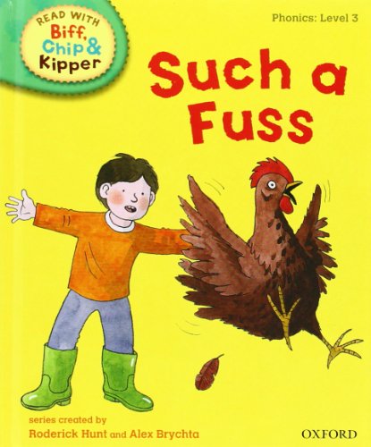 Oxford Reading Tree Read with Biff, Chip, and Kipper: Phonics: Level 3: Such a Fuss