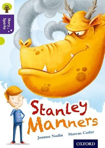Oxford Reading Tree Story Sparks: Oxford Level 11: Stanley Manners (UK)
