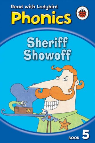 Phonics #5 Sheriff Showoff