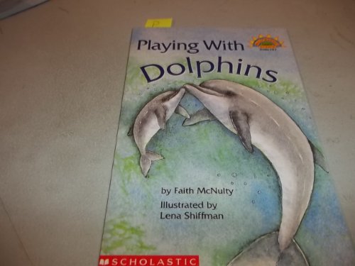 Playing With Dolphins (Hello Reader!, Science. Level 4)