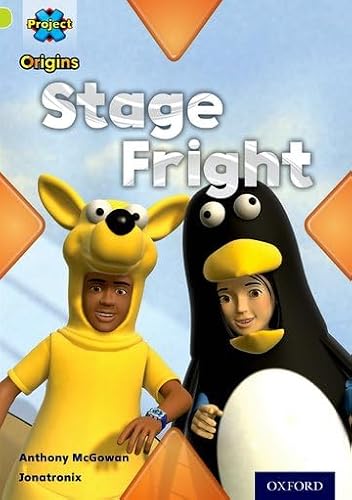 Project X Origins: Lime Book Band, Oxford Level 11: Masks and Disguises: Stage Fright (UK)