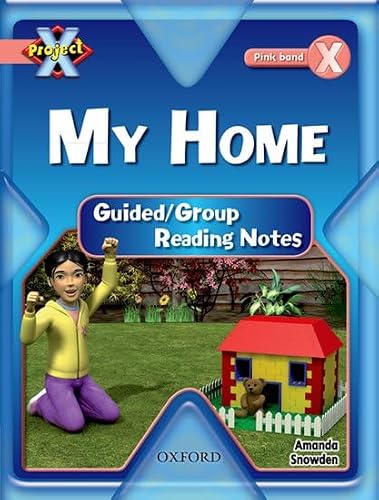 Project X: My Home: Teaching Notes