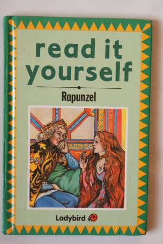 Rapunzel (Read it Yourself - Level 6)