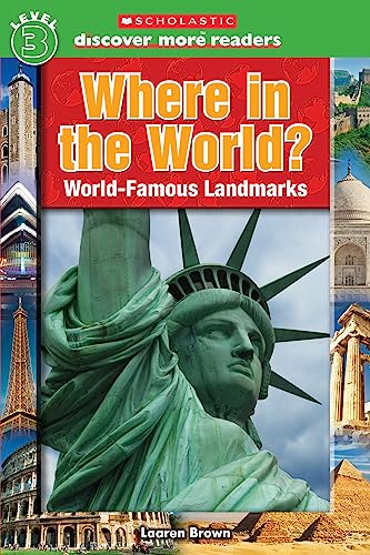 Scholastic Discover More Reader Level 3: Where in the World? (Scholastic Discover More Readers)