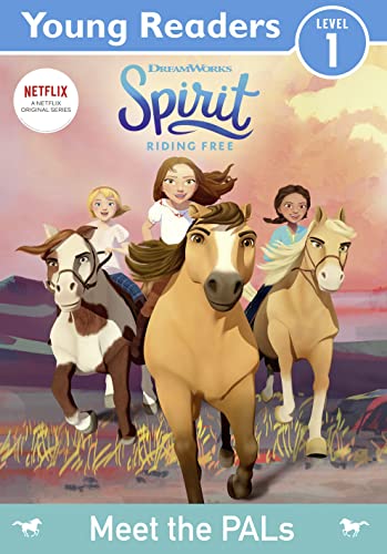 Spirit Riding Free: Young Readers: Meet the PALS