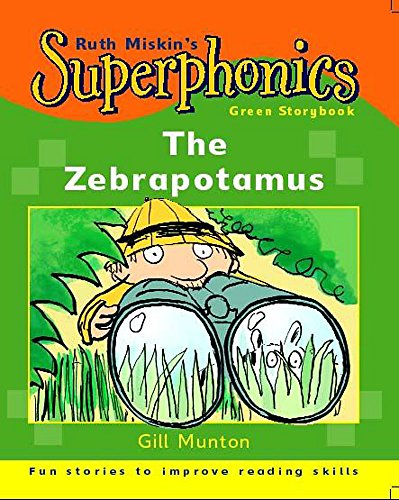Superphonics: Green Storybook: The Zebrapotamus