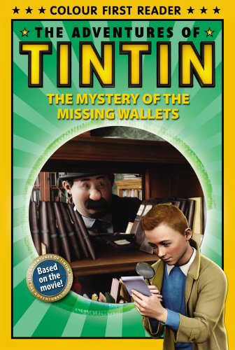 The Adventures of Tintin: The Mystery of the Missing Wallets (Passport to Reading Level 2)