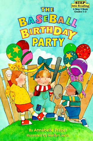 The Baseball Birthday Party (Step into Reading, A Step 2 Book)