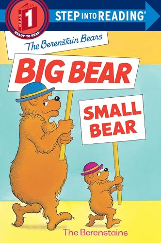 The Berenstain Bears' Big Bear, Small Bear (Step-Into-Reading, Step 1)