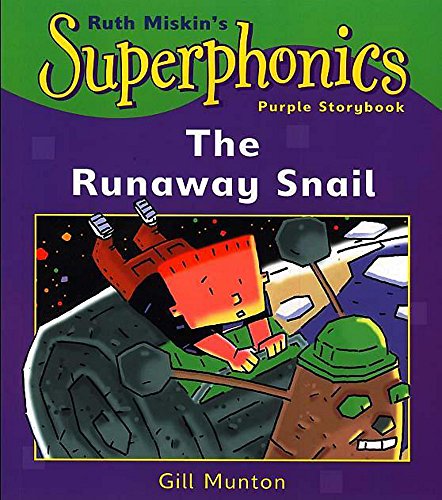 The Runaway Snail (Superphonics Purple Storybook)