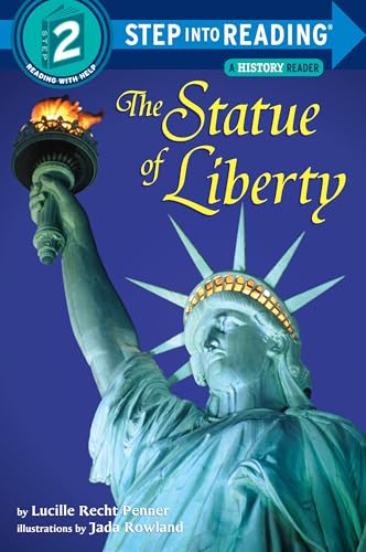 The Statue of Liberty (Step-into-Reading, Step 2)