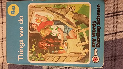 Things We Do (Key Words with Ladybird, Book 4a) (No.4)