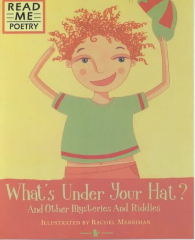 What's Under Your Hat? (Read Me: Poetry)