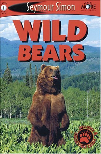 Wild Bears -Level 1 (See More Readers)