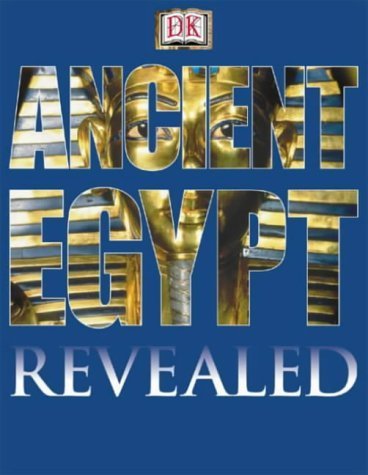 Ancient Egypt (DK Revealed)