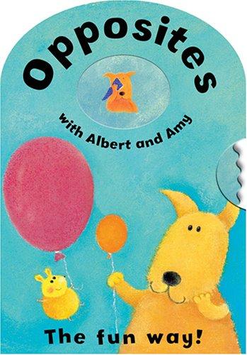 Opposites with Albert and Amy