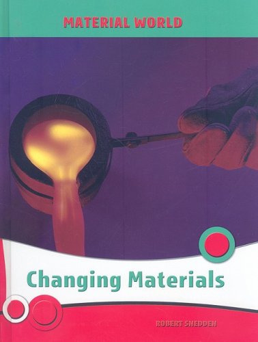 Changing Materials