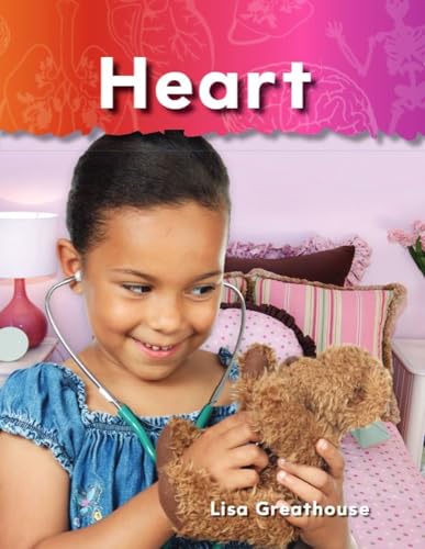 Heart (Science Readers: A Closer Look)