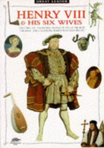 Henry VIII and His Six Wives