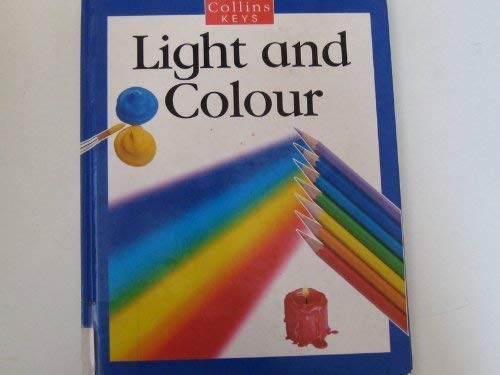 Light and Colour (Collins Keys)
