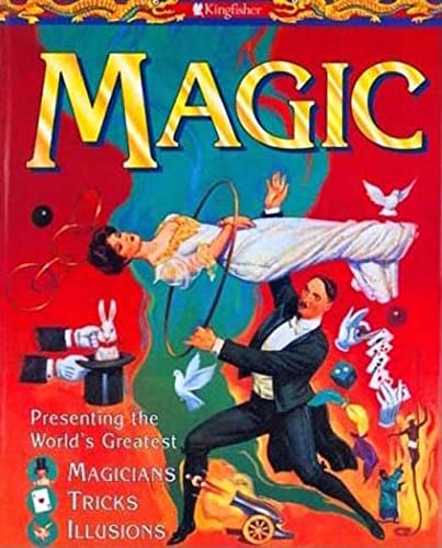 Magic: Presenting the World's Greatest Magicians, Tricks, Illusions