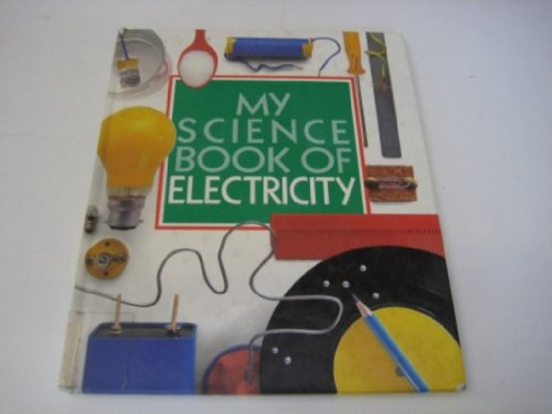 My Science Book of Electricity