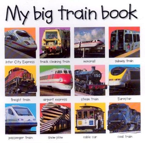 My Big Train Book (My Big Board Books)