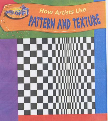 Take-off! How Artists Use Pattern and Texture (Take Off!)