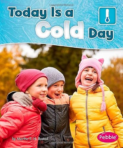 Today Is a Cold Day