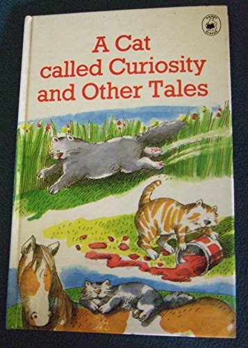 A Cat Called Curiosity and Other Tales