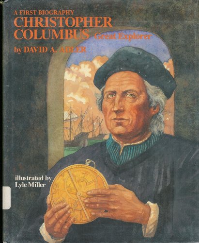 Christopher Columbus: Great Explorer (First Biography)