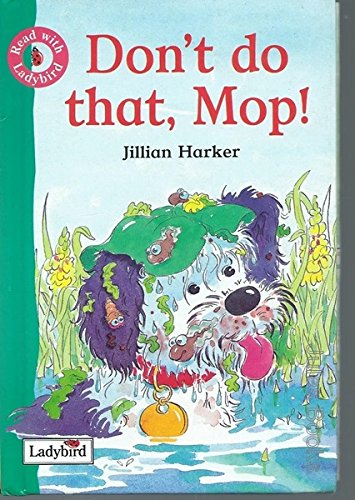 Don't Do That, Mop!