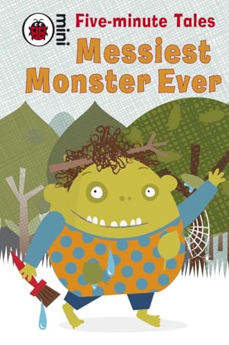 Five-Minute Tales Messiest Monster Ever