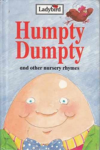 Humpty Dumpty And Other Nursery Rhymes (Nursery Rhyme Collection)