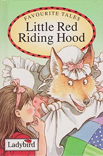 Little Red Riding Hood (Favourite Tales)