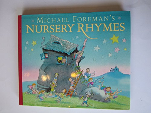 Michael Foreman's Nursery Rhymes