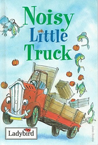 NOISY LITTLE TRUCK (LADYBIRD LITTLE STORIES)