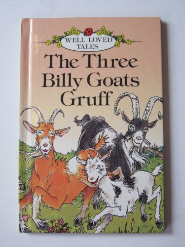 The Three Billy Goats Gruff (Well Loved Tales)