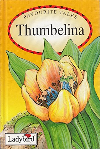 Thumbelina (Favourite Tales)
